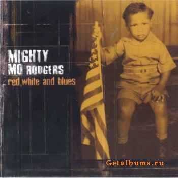 Mighty Mo Rodgers -  Red, White And Blues (2002)