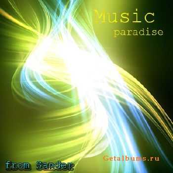 Music paradise from Sander (17.02.10)