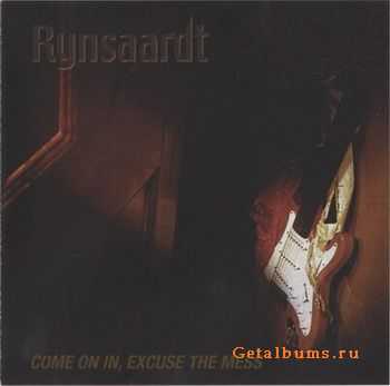 Jan Rynsaardt - Come On In, Excuse The Mess 2004