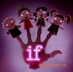 Mindless Self  Indulgence - If [International version] [2008]