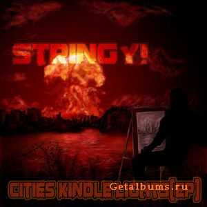 STRINGY - Cities Kindle Light(EP) - (2009)