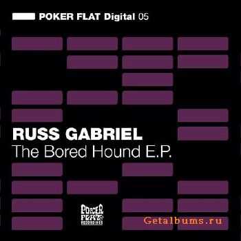 Russ Gabriel - The Bored Hound EP (2010)