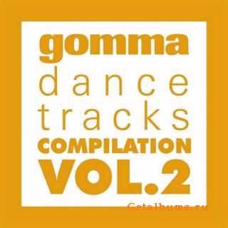 Gomma Dance Tracks Compilation Vol. 2