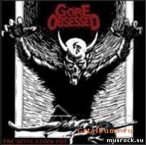 Gore Obsessed - The Devil Rides Out  (2010)