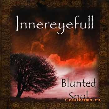 Innereyefull - Blunted Soul EP (2010)