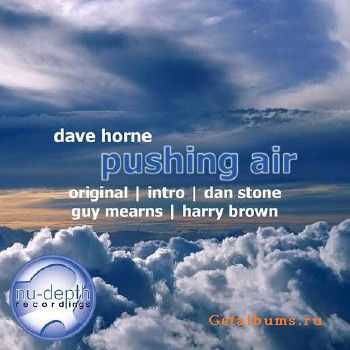 Dave Horne - Pushing Air (2010)