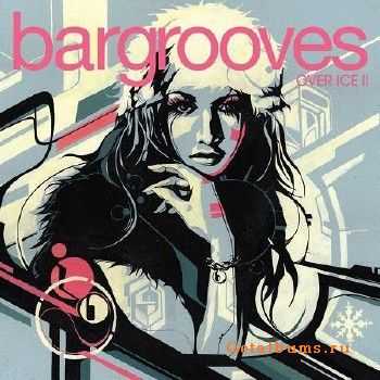 Bargrooves Over Ice II (2010)