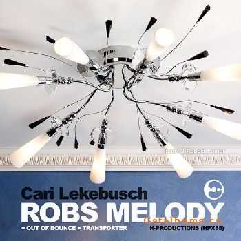 Cari Lekebusch - Robs Melody (2010)