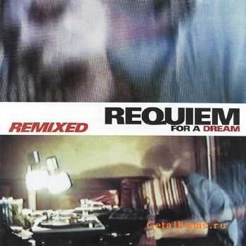   -  mp3 / Requiem for a Dream Remixed (2008) MP3, 128-320 kbps