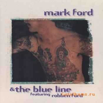 Mark Ford & The Blue Line - Featuring Robben Ford (1998)