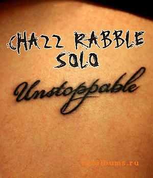 Chazz Rabble solo - Unstoppable (2008)