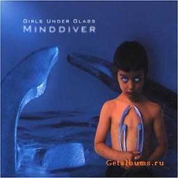 Girls Under Glass - Minddiver (2001)