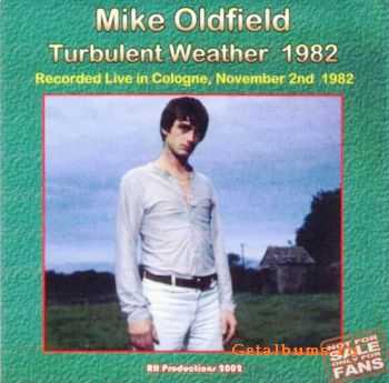 Mike Oldfield - Turbulent Weather 1982 ( Bootleg ) 2002