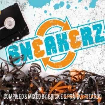 Sneakerz 11 (Mixed by Erick E & Franky Rizardo) (2010)