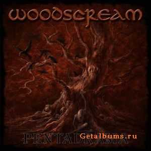 Woodscream - Pentadrama [EP] (2010)