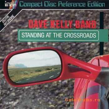 Dave Kelly Band - Standing At The Crossroads (1995)