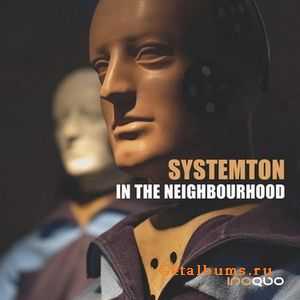 Systemton - In The Neighbourhood [EP] (2010)