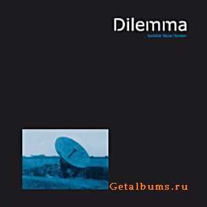 Dilemma - Invisible Noise Hunters (2009)
