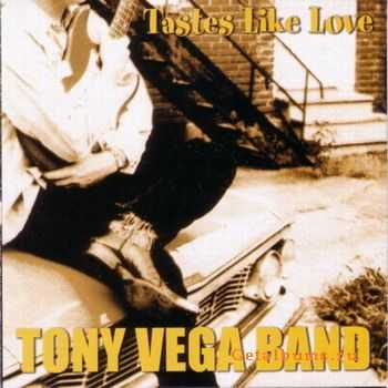 Tony Vega Band - Tastes Like Love (2004)