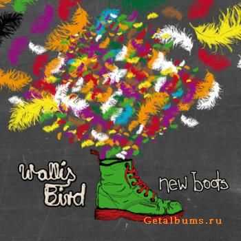 Wallis Bird - New Boots (2009)