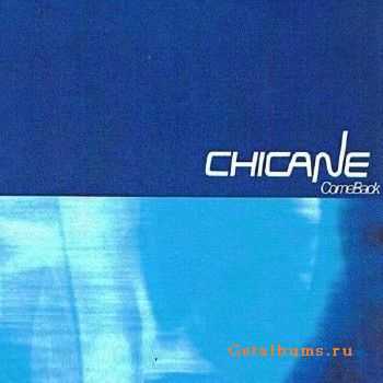 Chicane - Come Back (2010)