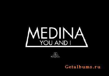 Medina - You And I (Promo CDM)