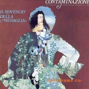 IL ROVESCIO DELLA MADAGLIA - CONTAMINAZIONE - 1972