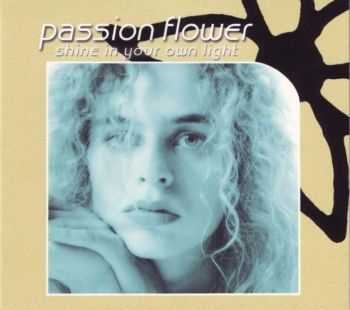 Passion Flower - Shine In Your Own Light (2000)