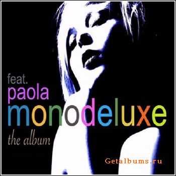 Monodeluxe feat. Paola - The Album (2010)