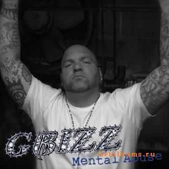 Grizz Rock - Mental Abuse [2010]