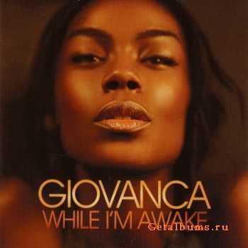 Giovanca - While I'm Awake (2010)
