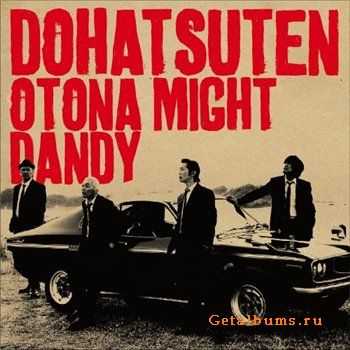 Dohatsuten - Otona maito Dandy(2010)