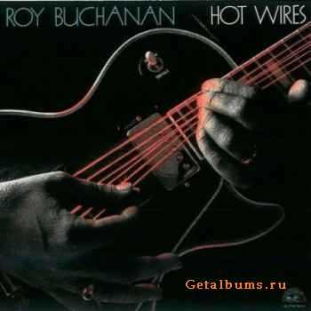 Roy Buchanan - Hot Wires (1987)