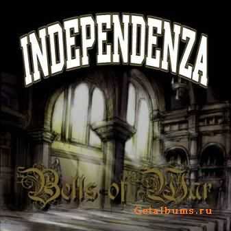 Independenza - Bells Of War (2006)