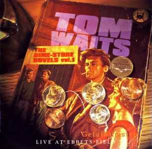 Tom Waits - The Dime-Store Novels Vol. 1 2001 ( Lossless )