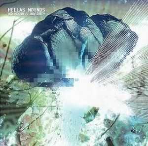 Hellas Mounds  New Heaven/New Earth (ep) (2010)