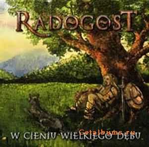 Radogost - W Cieniu Wielkiego Debu (2008)