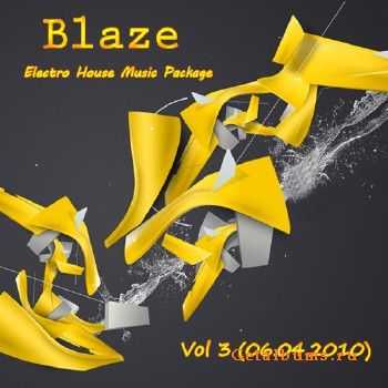 Blaze Electro House Music Package Vol 3 (06.04.2010)