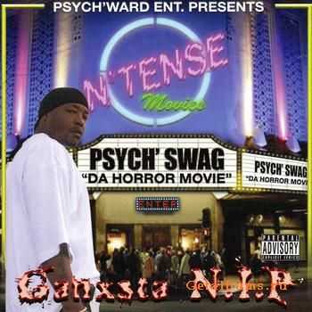 Gangsta N.I.P.- Psych Swag Da Horror Movie(2010)