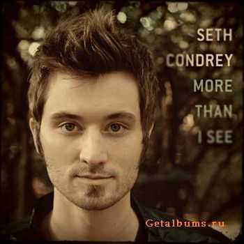 Seth Condrey - More Than I See(2010)