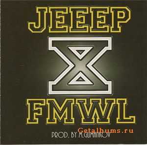 Jeeep & F.M.W.L. - X (2010) Lossless