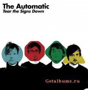 The Automatic - Tear The Signs Down [2010]