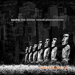 Asche - The Easter Island Phenomenon (2010)