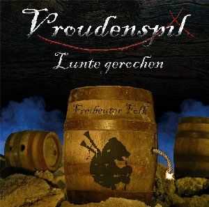 Vroudenspil - Lunte Gerochen (2009)