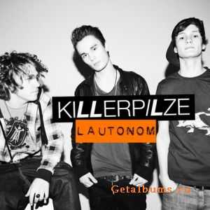 Killerpilze - Lautonom (2010)