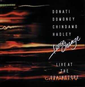 LOOSE CHANGE - LIVE AT THE GRAINSTORE - 1987