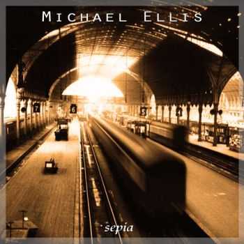 Michael Ellis - Sepia (2CD, 2006)