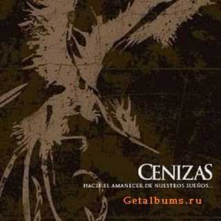 Cenizas - Hacia El Amanecer De Nuestros Sue&#241;os... (2010)