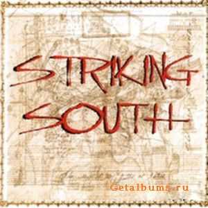 Striking South - Striking South (2008)