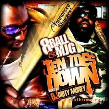 8Ball & MJG - Ten Toes Down (2010)